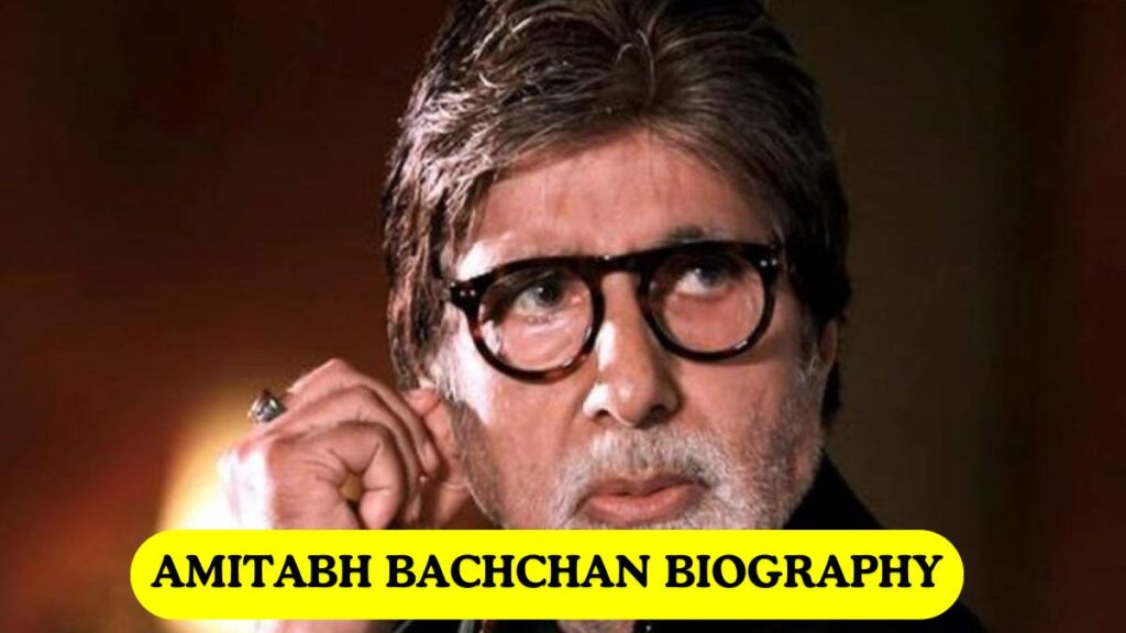 Amitabh Bachchan Biography