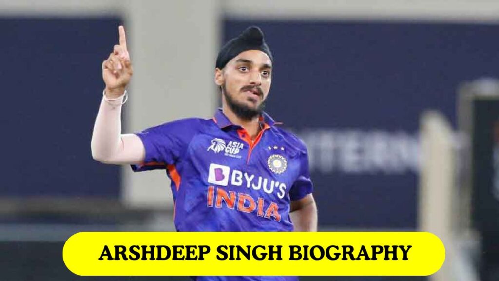 Arshdeep Singh Biography