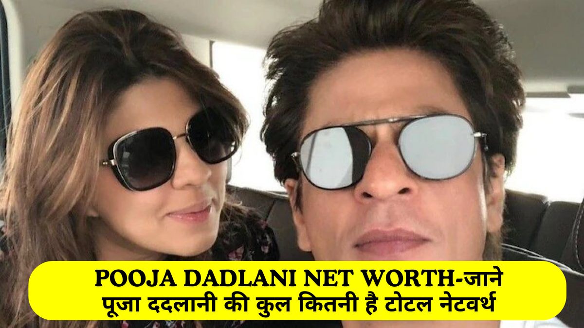 Pooja Dadlani Net Worth