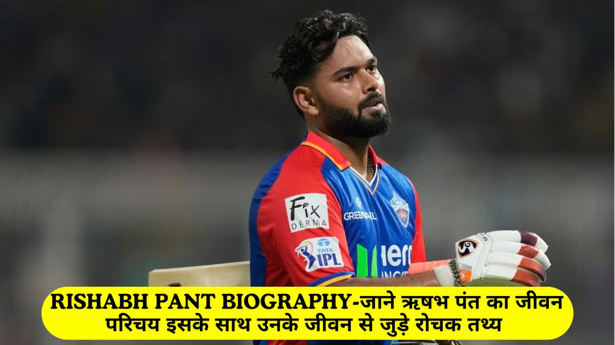 Rishabh Pant Biography