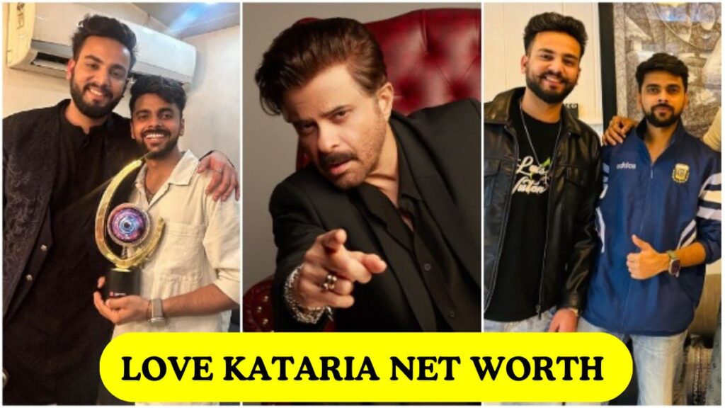 Love Kataria Net Worth