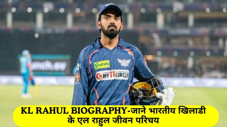 KL Rahul Biography